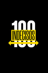 copertina serie tv 100+Indecisos 2022