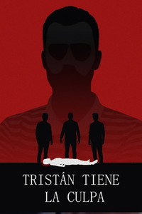 Tristán Tiene la Culpa