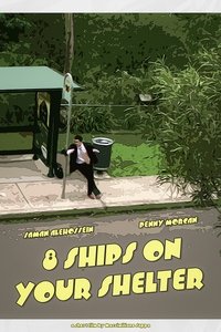 Imagem do Filme 8 Ships On Your Shelter