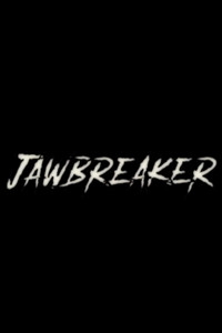 JAWBREAKER
