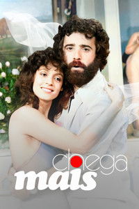 Poster de Chega Mais