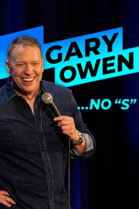 Gary Owen: No "S"