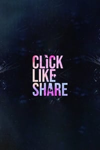 Click, Like, Share (2021)