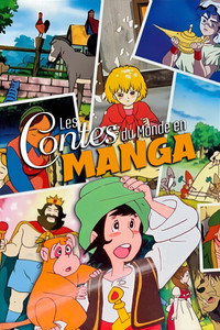 Les Contes Du Monde En Manga (Manga Sekai Mukashi Banashi)