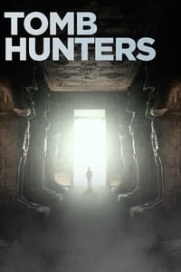 tv show poster Tomb+Hunters 2021