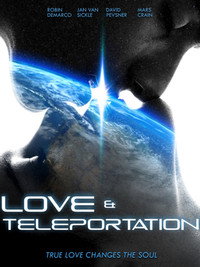 Постер фильма «Love & Teleportation (2013)» — (2 из 3)