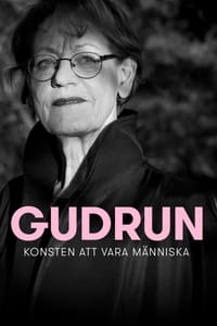 Gudrun: Konsten Att Vara Människa (2018)