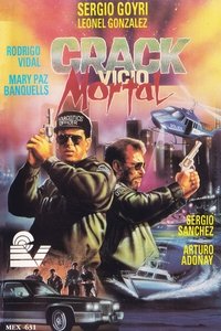 Crack, vicio mortal (1990)