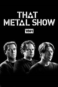 Постер сериала «That Metal Show (2008-2015)» — (2 из 3)