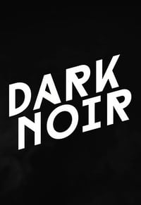 Poster de Dark Noir