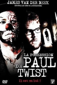 La Possession de Paul Twist (2007)