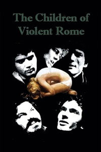 Постер фильма «Дети с жестоких улиц Рима (1976)» — (3 из 8)
