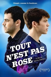 Tout n'est pas rose (2012)