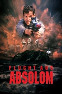 Movieposter Flucht aus Absolom