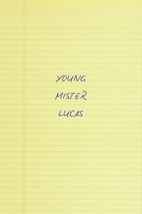 Young Mr. Lucas