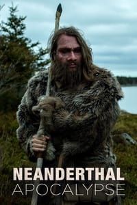 Neanderthal Apocalypse (2015)