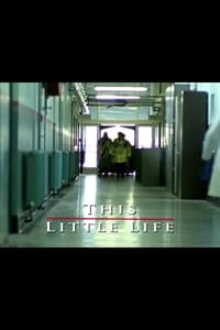 This Little Life (2003)