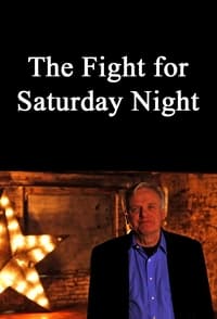 The Fight for Saturday Night (2014)