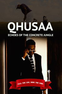 poster_Qhusaa: Echoes of the Concrete Jungle