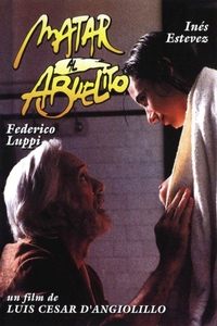 Matar al abuelito (1993)