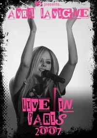 Avril Lavigne: MTV Live in Paris 2007 (2007)