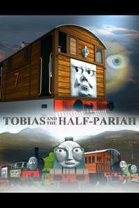 Tobias and the Half-Pariah