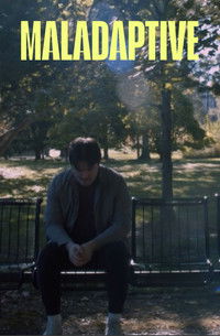 Imagem do Filme Maladaptive