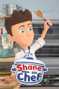 Постер мультсериала «Shane the Chef (2018)» — (2 из 3)