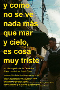 Y como no se ve nada más que mar y cielo, es cosa muy triste