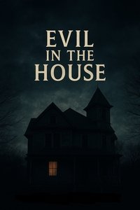Poster de Evil in the House