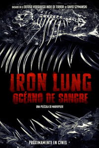 Poster de Iron Lung: Océano de sangre