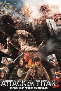 Постер фильма «Атака титанов. Фильм второй: Конец света (2015)» — (7 из 30)