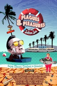 Poster de Plagues and Pleasures on the Salton Sea