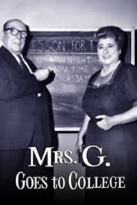 Mrs. G. Goes to College