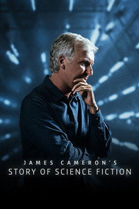 Постер сериала «История научной фантастики с Джеймсом Кэмероном (2018)» — (2 из 11)
