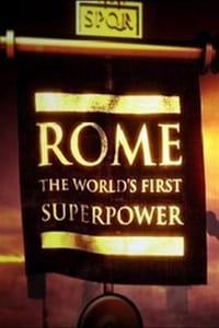 tv show poster Rome%3A+The+World%27s+First+Superpower 2014
