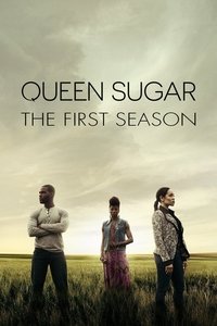 Queen Sugar 1×1