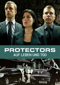 Movieposter Protectors – Auf Leben und Tod