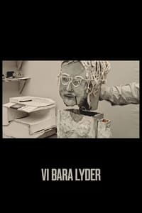 Vi bara lyder (2017)