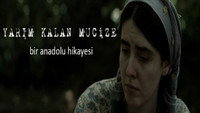 «Yarim Kalan Mucize (2013)» — обои к фильму #2