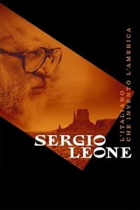 Sergio Leone - L'italiano che inventò l'America (2022)