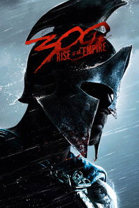 Постер фильма «300 спартанцев: Расцвет империи (2013)» — (8 из 100)