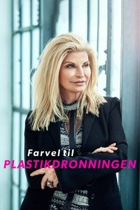 Poster de Plastikdronningen siger farvel