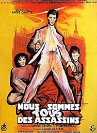 Nous sommes tous des assassins (1952)