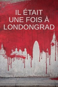 Poster de Il était une fois à Londongrad