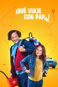 Poster de ¡Qué viaje con papá!