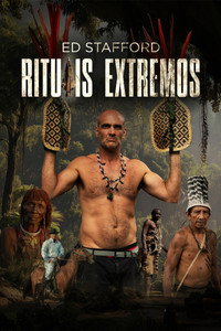 Ed Stafford Rituais Extremos (2026) S01E06