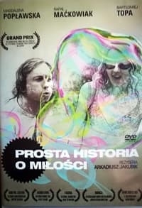 Prosta historia o miłości (2010)