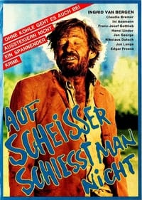 Auf Scheisser schiesst man nicht (1969)