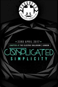 PROGRESS Chapter 47 Complicated Simplicity (2017)